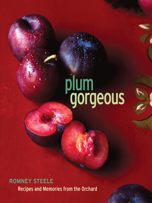 Title details for Plum Gorgeous by Romney Steele - Available